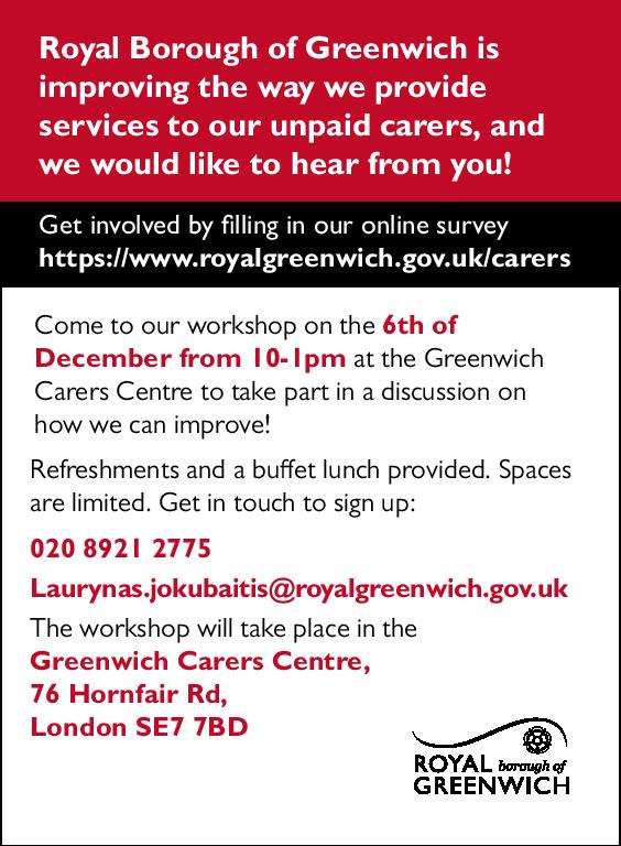 Royal Borough of Greenwich is improving the way we provide services to our unpaid carers, and we would like to hear from you!